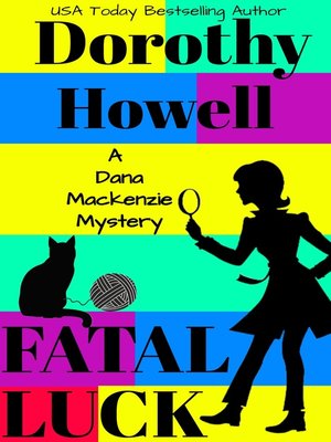 cover image of Fatal Luck (A Dana Mackenzie Mystery Book 2)
